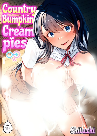 Country Bumpkin Creampies