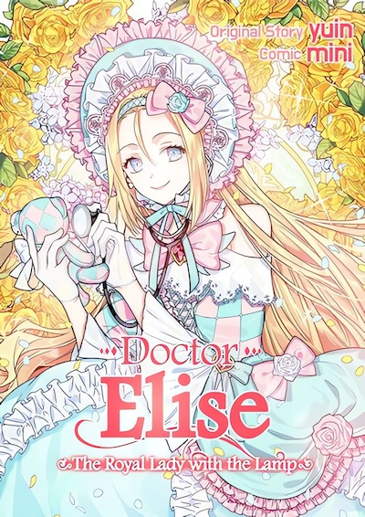 Doctor Elise: The Royal Lady with the Lamp