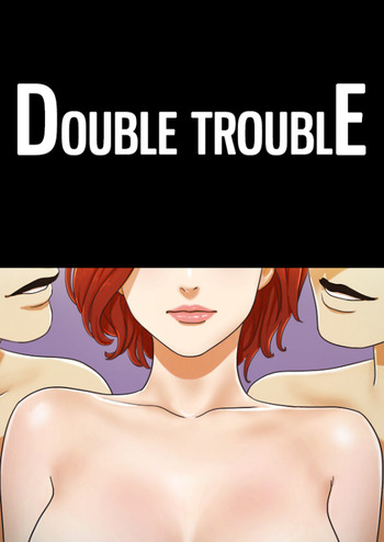 Double Trouble (Muldeok)