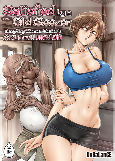 Satisfied By a Frail Old Geezer – Tempting Women Series