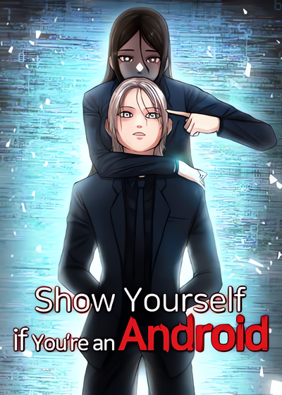 Show Yourself if You’re an Android (Official)