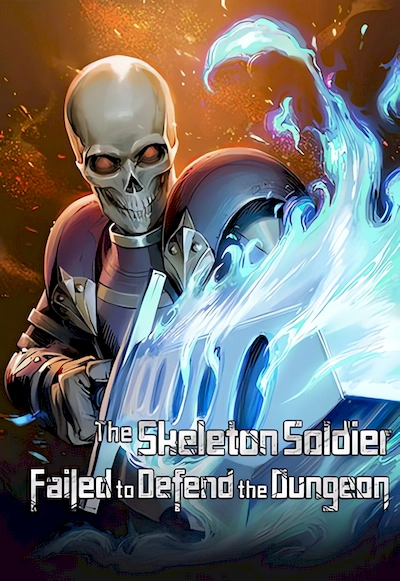 The Skeleton Soldier Failed to Defend the Dungeon